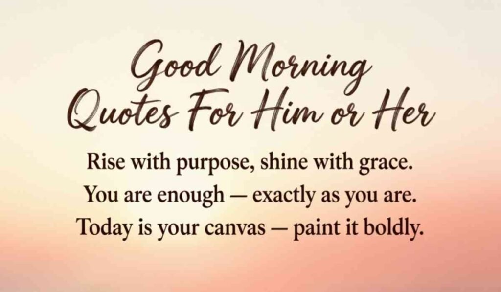 African American Good Morning Quotes For Him or Her