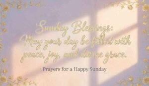 Sunday Blessings Quotes