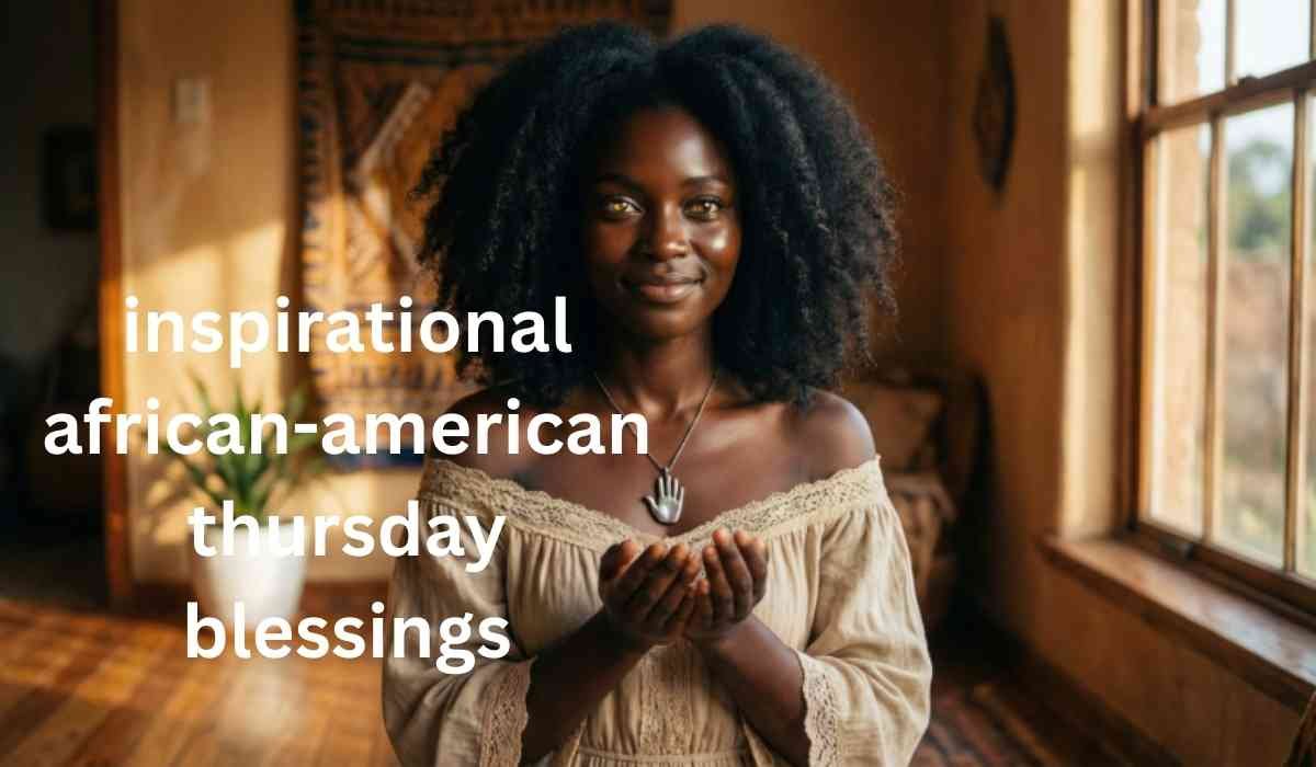 African American Thursday Blessings