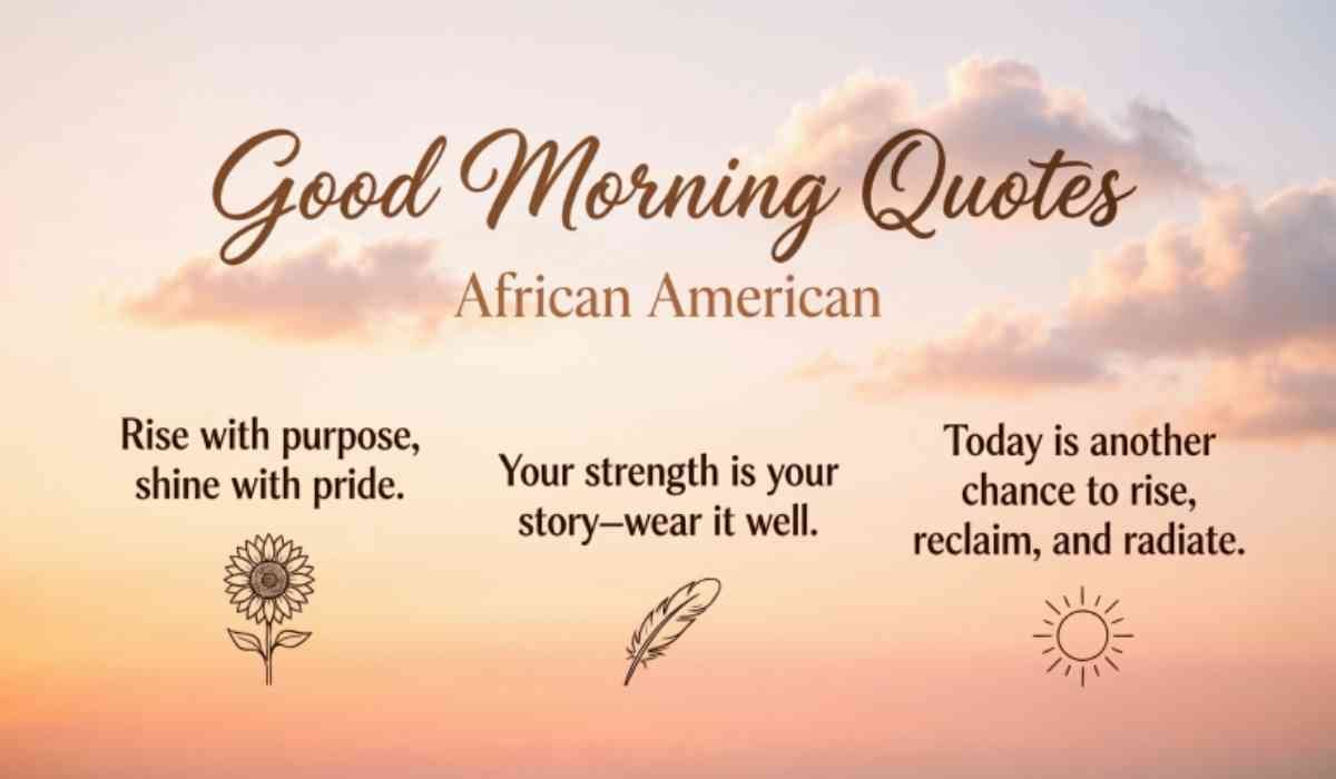 African American Good Morning Quotes