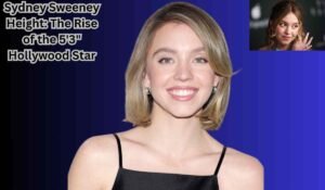 Sydney Sweeney