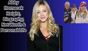 Abby Hornacek Height, Biography,